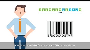 Quelle est la différence entre un GTIN et un code-barres ?