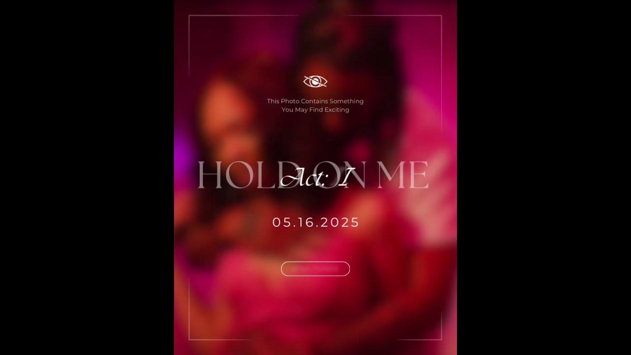 RAHEEM DEVAUGHN x MARIAH. Hold On Me: Act II: 5.16.25 RAHEEM DEVAUGHN x MARIAH. Hold On Me: Act II: 5.16.25