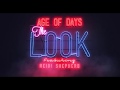 Age of Days -The Look (feat. Heidi Shepherd) OFFICIAL LYRIC VIDEO