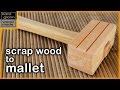 β03. Mallet from scrap wood