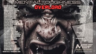 Mental Toughness OVERLOAD (BEAT AND OVERCOME ANYTHING!) (Advanced Morphic Field)