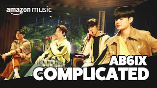 AB6IX (에이비식스) 'Complicated (Studio Version) [Amazon Music Original]' Performance Video