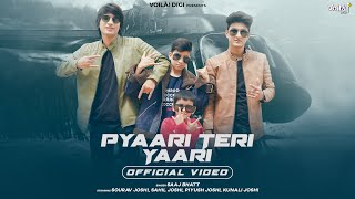 PYAARI TERI YAARI: Sourav Joshi Vlogs, Sahil Joshi, Piyush, Kunali | Saaj Bhatt | Amjad Nadeem Aamir
