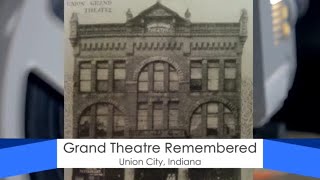 Union City Grand Theatre Remembered