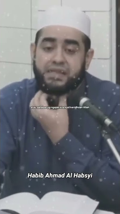 Sahabat Terbaik Dunia Akhirat | ceramah Habib Ahmad Al Habsyi #shorts