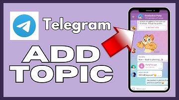How to Add Topic in Telegram 2024?