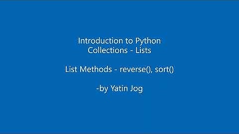Python List Methods - reverse(), sort()