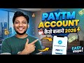 Paytm Account Kaise Banaye 2026 🔥 | Full Setup Step By Step (KYC + UPI)