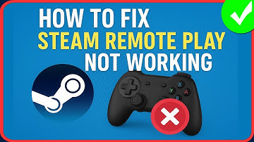 Hoe je Steam Remote Play kunt repareren dat niet werkt | Het probleem met Steam Remote Play oplos...