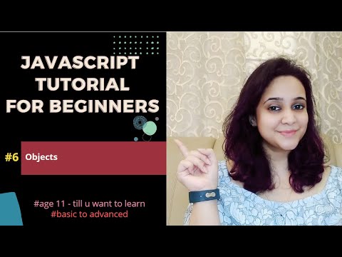 JavaScript Tutorial || #6 || Objects - YouTube
