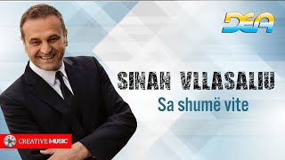 Sinan Vllasaliu - Sa shume vite Resimi