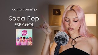 "Eres mi Soda Pop" (canta conmigo) - Saja Boys, Kpop Demon Hunters