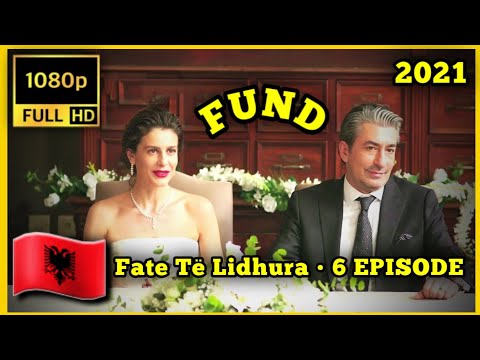 Fate Të Lidhura • 6 EPISODET e Fundit 🇦🇱 VIDEO HD 1080p • SHIKIM TË KËNDSHËM