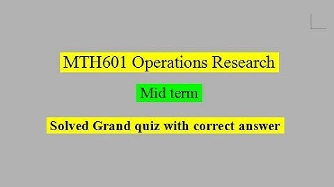 mth601 operations research mid term solved grand quiz or mcq 2020
