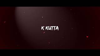 K Kutta - BopGang Dir By ShotBySniper
