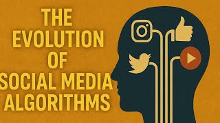 The Evolution of Social Media Algorithms