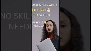 Make $10–$50 Per Script Using AI (Beginner Method) 💸