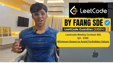 LeetCode Weekly Contest 481 | Minimum Swaps to Avoid Forbidden Values | 3785 Explained
