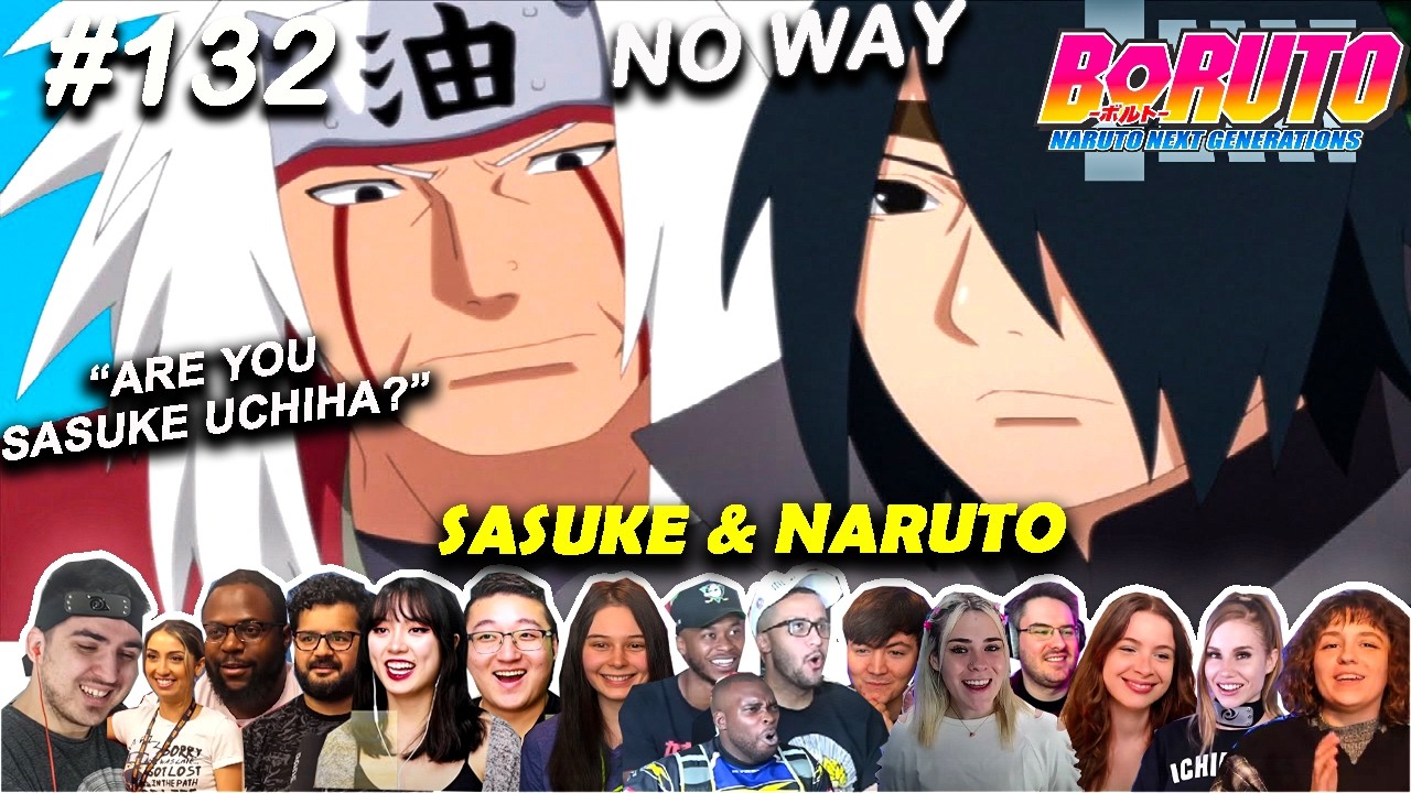 ARE YOU SASUKE⁉️Jiraiya Discovered Sasuke😲 BORUTO 132 Reaction Mashup [ボルト -- 海外の反応