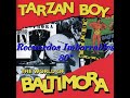 Recuerdos Imborrables 80 &quot; BALTIMORA- TARZAN BOY - Tenés que volver a escucharlo.!