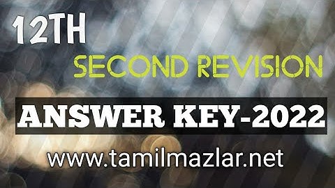 12TH BIO-BOTANY SECOND REVISION TEST ANSWER KEY ENGLISH MEDIUM-2022|12TH|