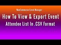 How to view  export event attendee list in csv format