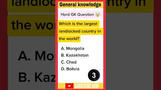 Hard GK Question 🤯 | Largest Landlocked Country 🌍 #Shorts #gk