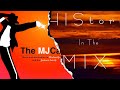 HIStory In The Mix WITH The MJCast! (HIStory In The Mix)