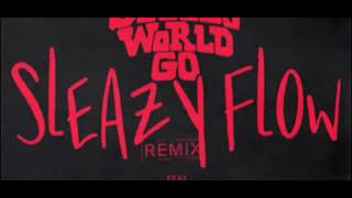 Sleazy flow remix ft lil baby (1 hour)