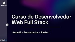 Aula 08 – Formulários HTML - Parte 1