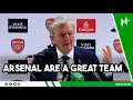 Arsenal are SO TALENTED! | Roy Hodgson | Arsenal 5-0 Palace