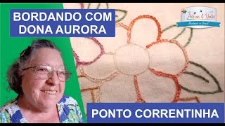 BORDADO PONTO CORRENTINHA (2019)ðŸ˜- AULA 2-BORDANDO COM DONA AURORA - CURSO DE BORDADO PASSO A PASSO