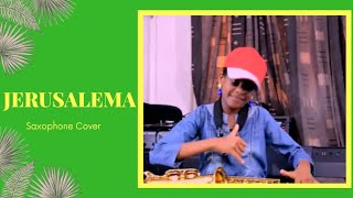 JERUSALEMA by Master KG (Saxophone Cover by Temilayo Abodunrin)