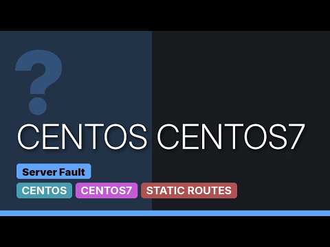 DevOps & SysAdmins: centos 7 persistent static route