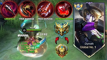 DYRROTH GLOBAL TUTORIAL TO RANK UP FASTER (DYRROTH NEW BEST DAMAGE BUILD) MLBB