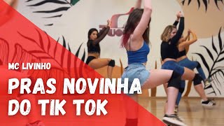 MC Livinho - Pras Novinha do Tik Tok - Vai Devagarinho | Coreografia & Dance Video Grupo My House