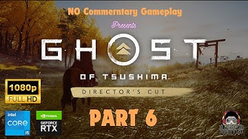 (Hammer And Forge) Ghost of Tsushima PC Gameplay | Part 6  | RTX 2060TI | Ultra Graphics