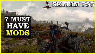 7 Must Have Mods For Skyrim On PS5 by Newftorious 4,486 views 1 month ago 3 minutes, 20 seconds