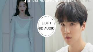 EIGHT- IU X SUGA (Prod. & Feat. SUGA of BTS) [{8D VERSION}] [{WEAR HEADPHONES 🎧}]