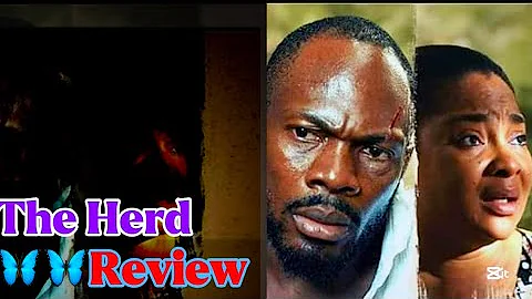The Herd - Nollywood Movie Review / A Daniel Etim Effiong Movie .