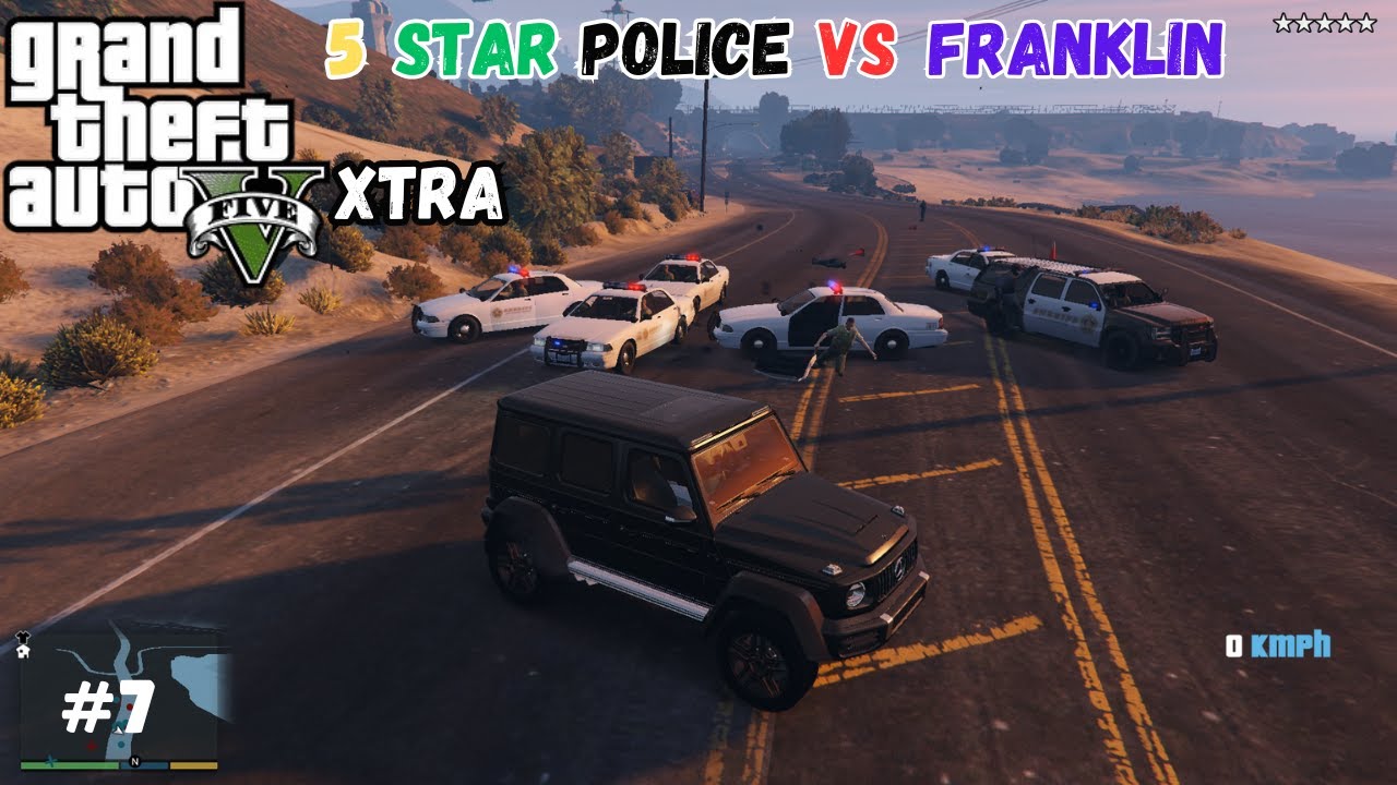 FRANKLIN VS 5 STAR POLICE IN GTA 5 XTRA GAMEPLAY #7 - YouTube