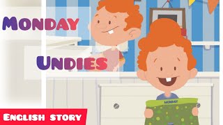 Monday Undies | Educational Story for Kids | Learning Story | Short Story For Kids