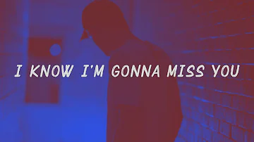 Eredaze-I know I'm Gonna Miss You (Lyrics)