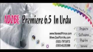 Adobe Premiere 6.5 Project Learning in urdu Adobe Premiere 6.5 Project Learning in urdu
