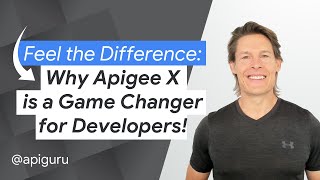 Feel The Difference Why Apigee X Is A Game Changer For Developers