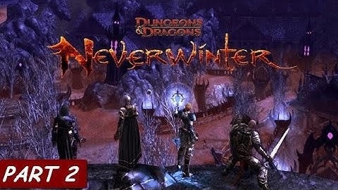 Neverwinter Xbox One Gameplay Walkthrough Part 2 - First Levels Devoted Cleric