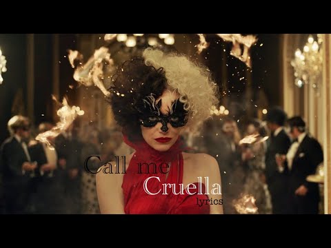 Lyrics ♪ Call me Cruella - Florence + the Machine