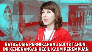 BATAS USIA PERNIKAHAN JADI 18 TAHUN, INI KEMENANGAN KECIL KAUM PEREMPUAN