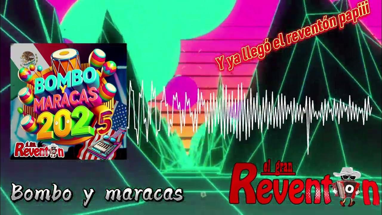 Bombo y Maracas- Grupo El Gran Reventon Bombo y Maracas- Grupo El Gran Reventon