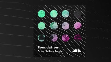Foundation - Drum Machine Samples Demo